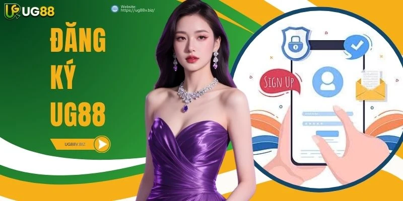 Đăng Ký UG88 - Mở Lối Trải Nghiệm Giải Trí Trọn Vẹn Năm 2026