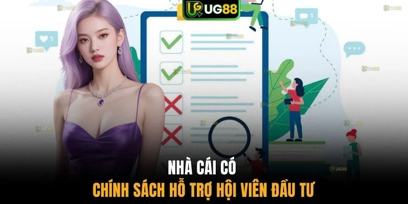 Nhà cái có chính sách hỗ trợ hội viên đầu tư
